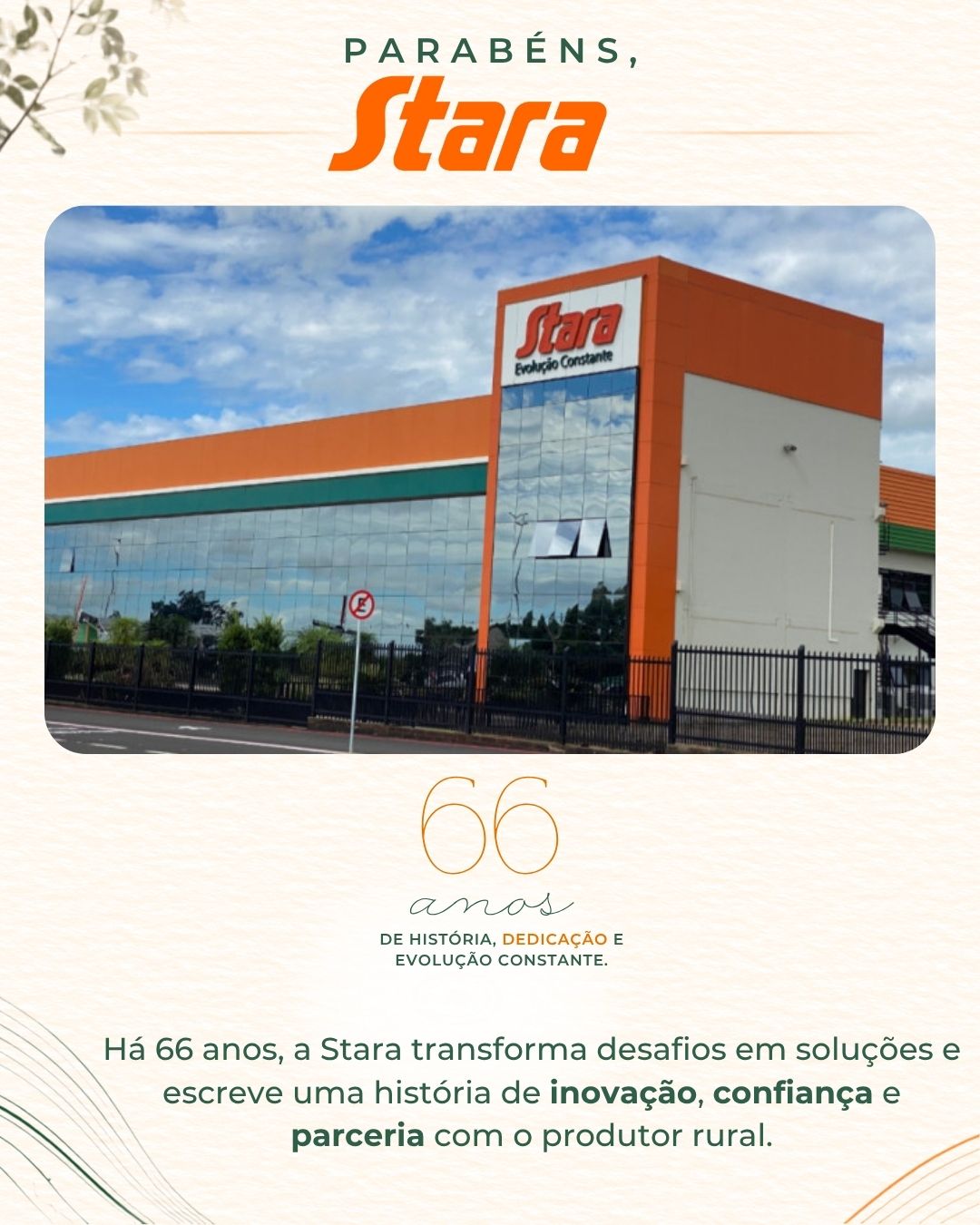 Futura Máquinas parabeniza a Stara pelos 66 anos de história