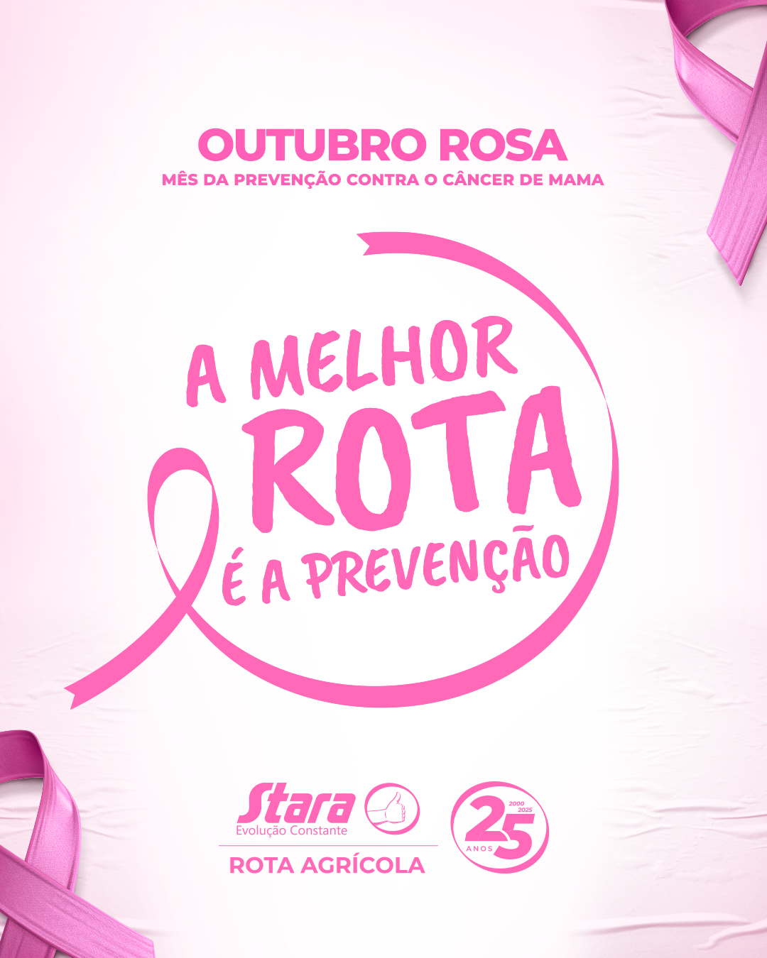 OUTUBRO ROSA ROTA AGRÍCOLA: A MELHOR ROTA É A PREVENÇÃO