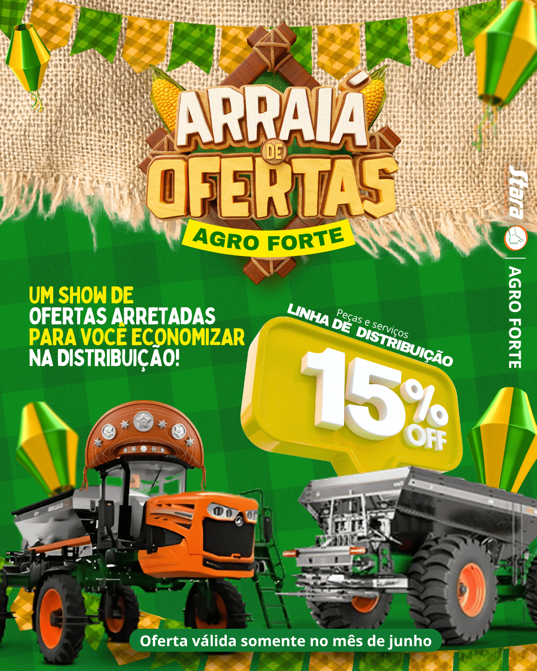 ARRAIÁ DE OFERTAS AGRO FORTE STARA