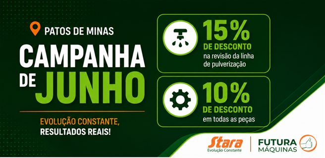 Campanha de Junho da Futura Máquinas em Patos de Minas