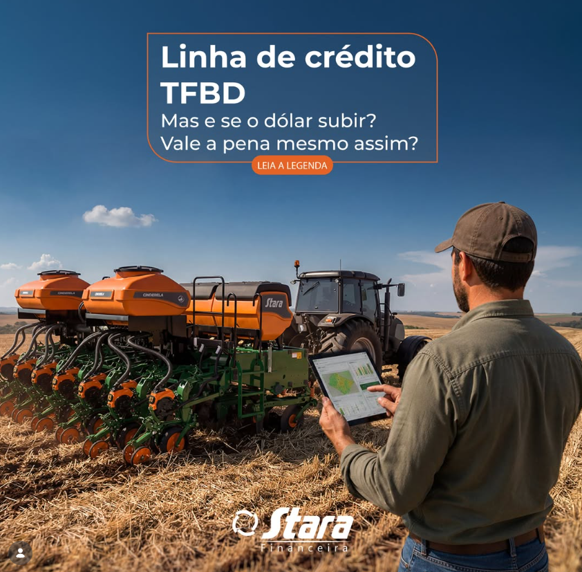 TFBD: entenda a relação entre dólar, financiamento e o agro
