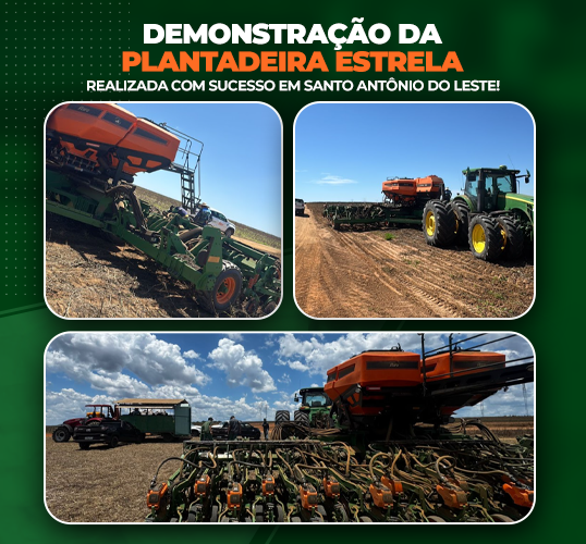 Demonstração da Plantadeira Estrela realizada com sucesso em Santo Antônio do Leste!