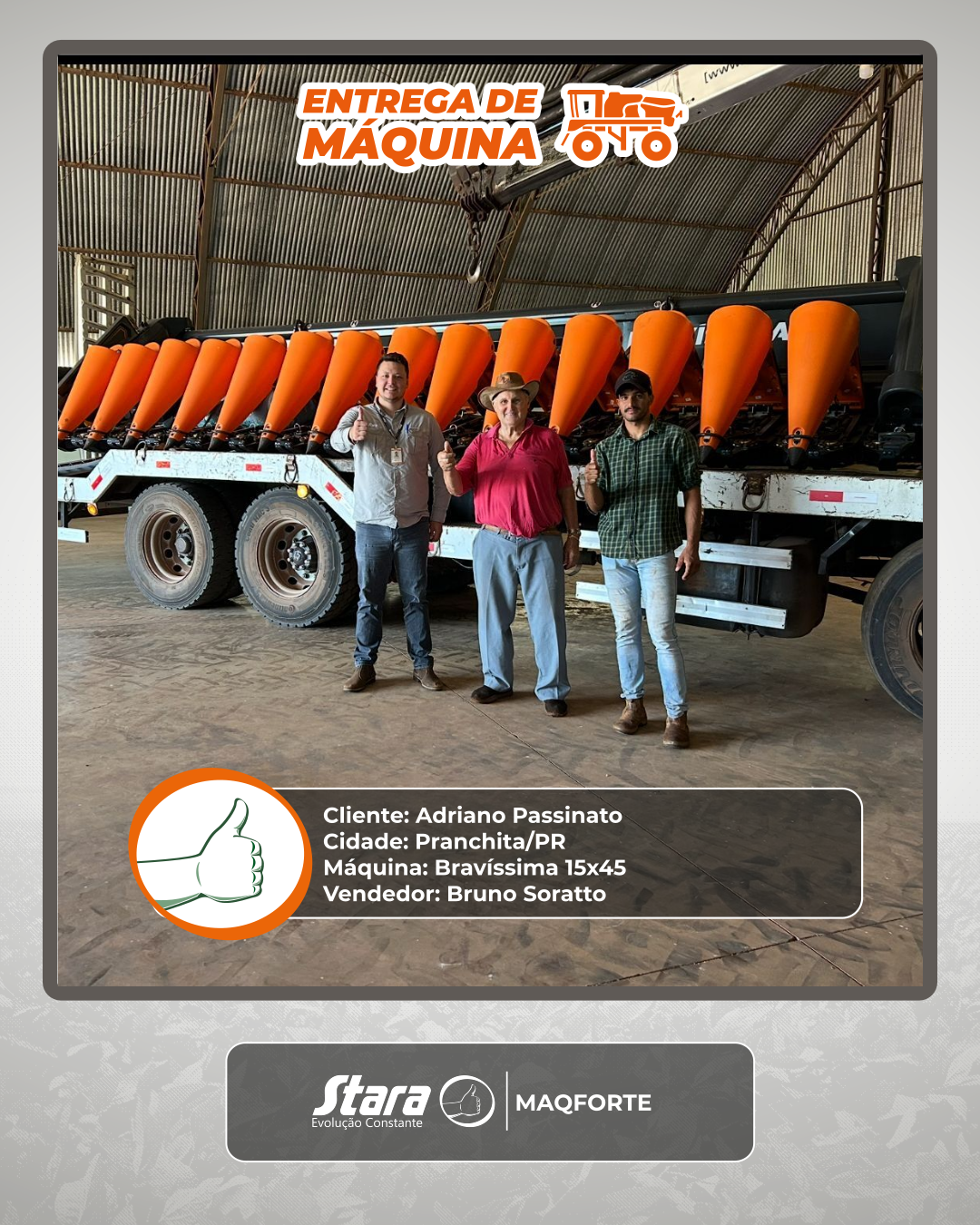 Entrega de Plataforma de Milho Bravíssima 15x45 em Pranchita/PR