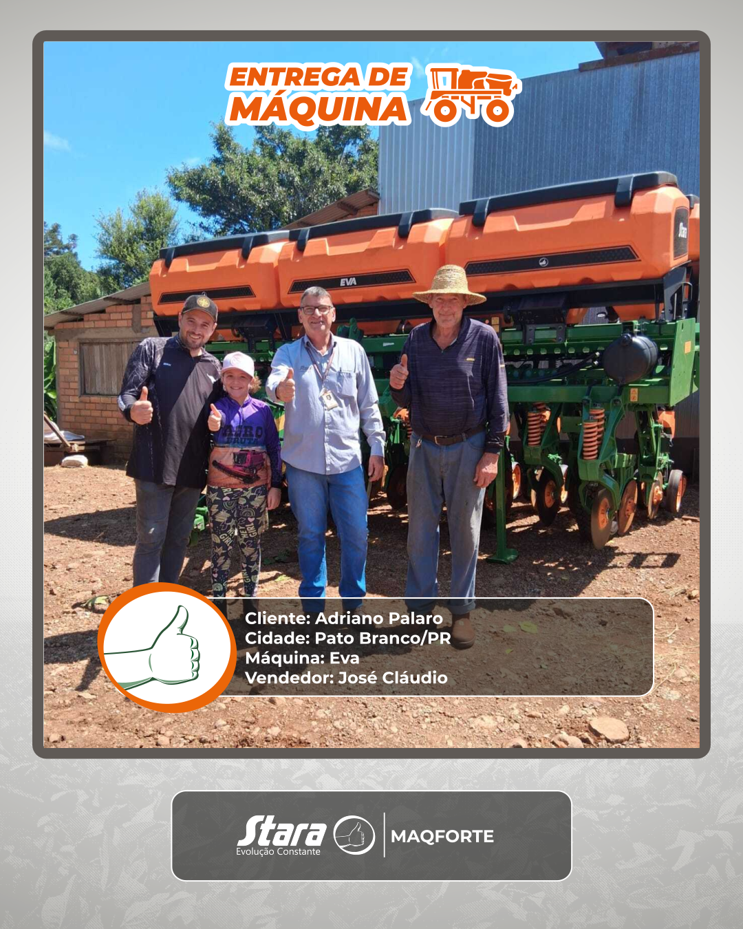 Entrega de Plantadeira Eva Stara em Pato Branco/PR