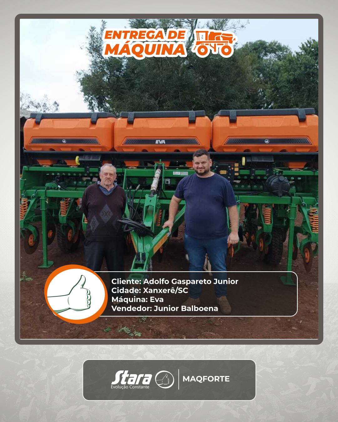 MAQFORTE REALIZA ENTREGA DE UMA EVA 9 LINHAS EM XANXERÊ/SC!