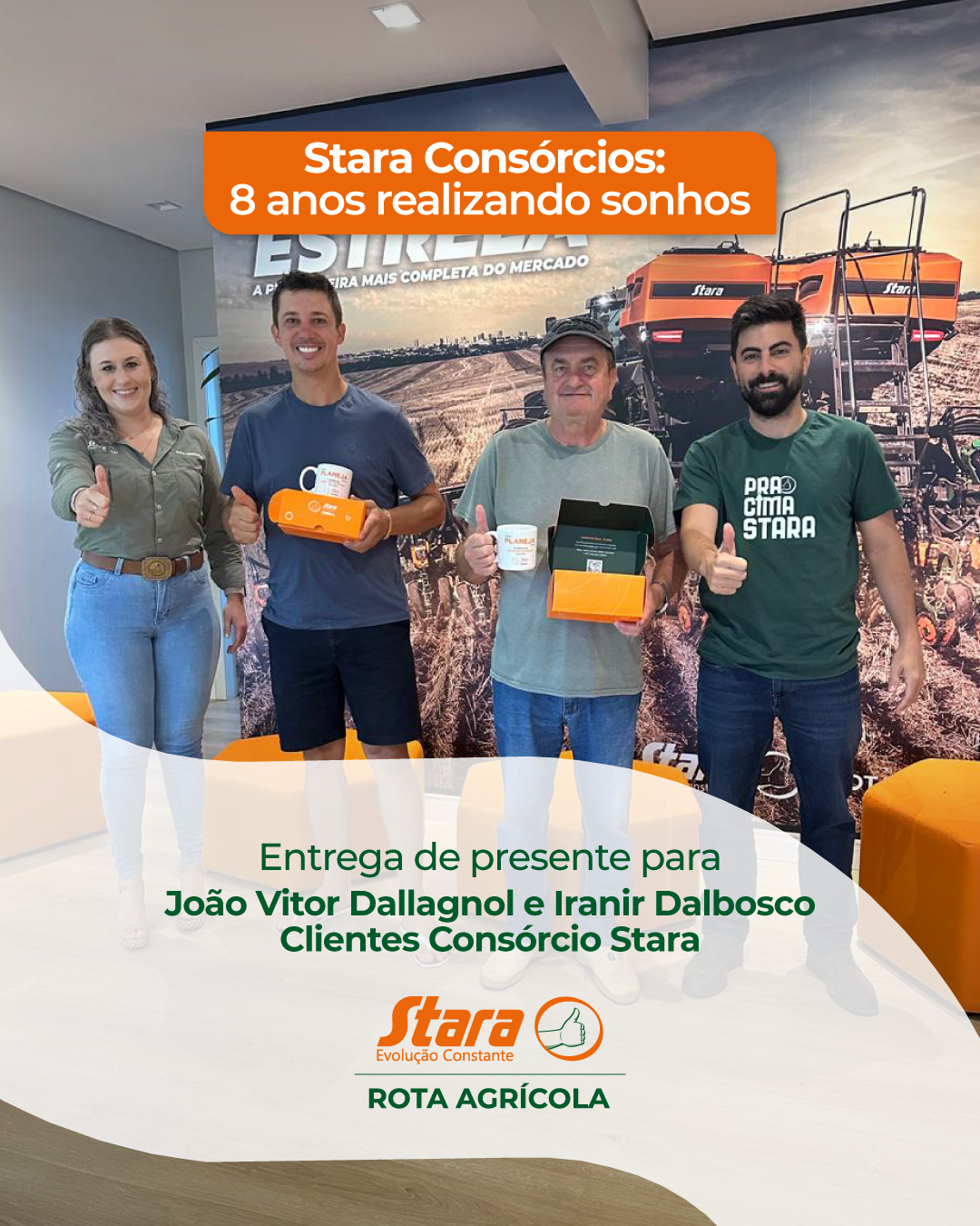 STARA CONSÓRCIOS 8 ANOS: ENTREGA DE PRESENTE PARA OS CLIENTES JOÃO VITOR DALLAGNOL E IRANIR DALBOSCO