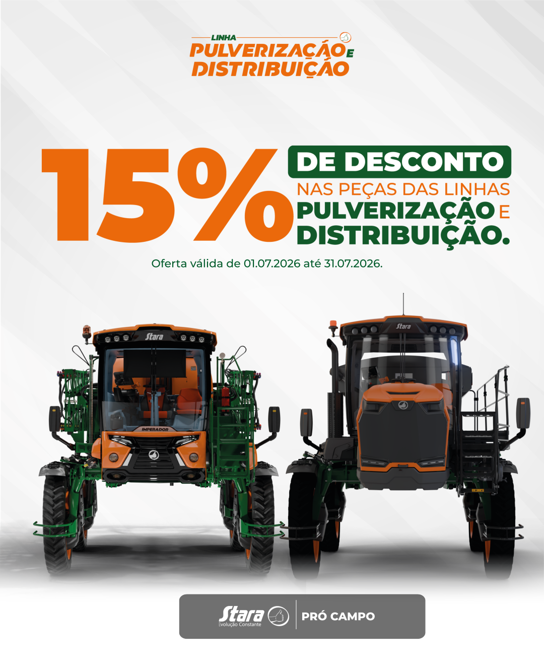 15% de desconto nas peças das Linhas de Pulverização de Distribuição STARA. Válido de 01.07.2026 até 31.07.2026