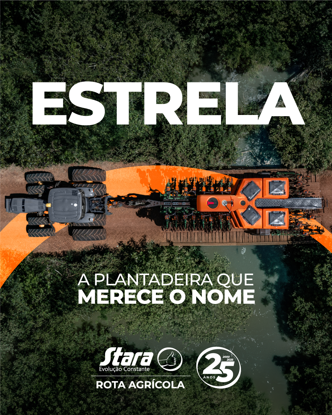 ESTRELA: A PLANTADEIRA QUE MERECE O NOME