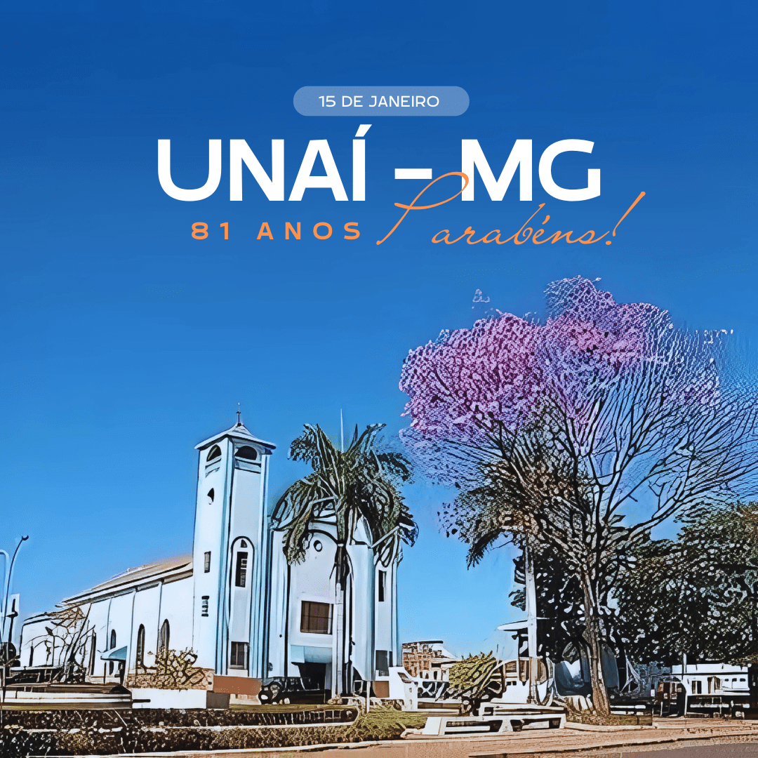 Parabéns Unaí!
