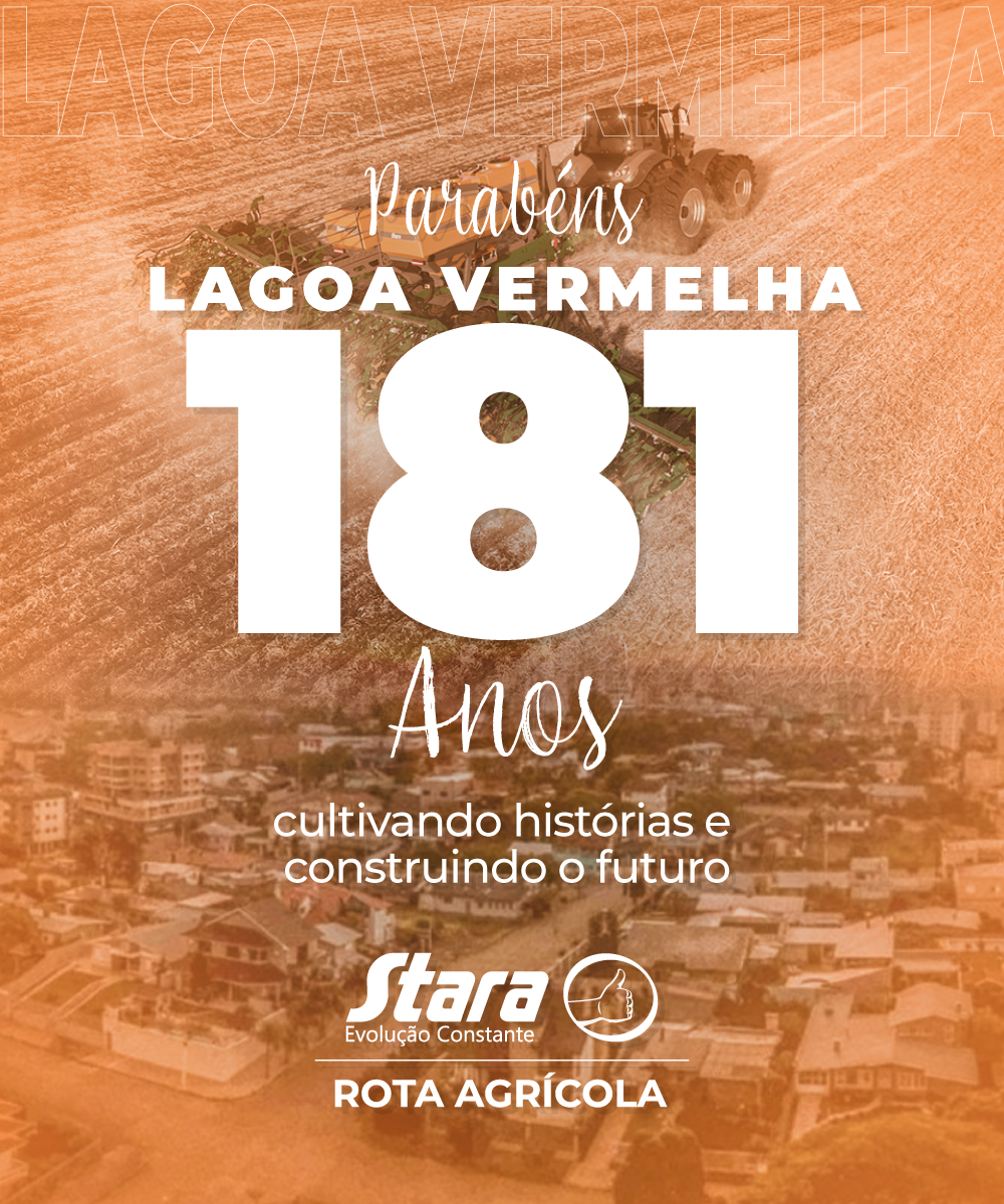 PARABÉNS LAGOA VERMELHA - 181 ANOS