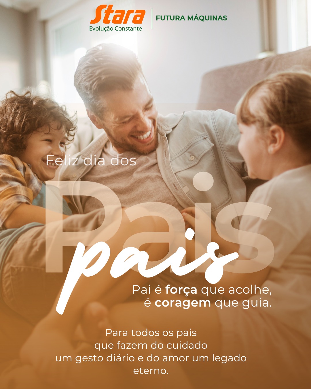Feliz Dia dos Pais: força que acolhe, coragem que guia