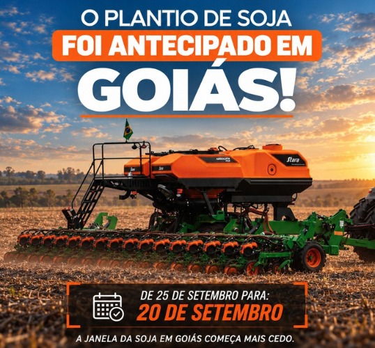 PLANTIO ANTECIPADO DA SOJA: TECNOLOGIA GANHA FORÇA NO CAMPO