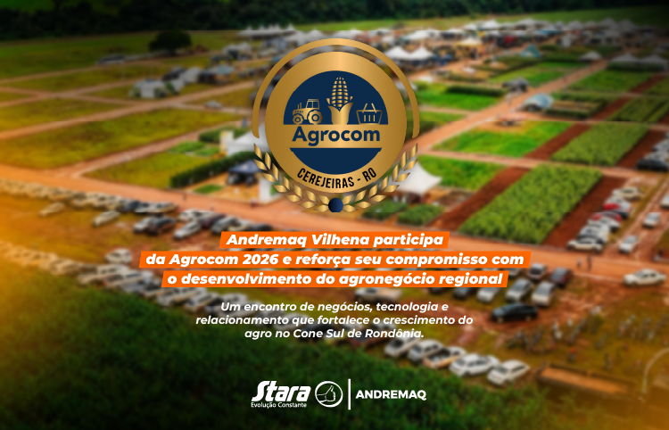 Andremaq Vilhena participa da Agrocom 2026 e impulsiona o agronegócio no Cone Sul de Rondônia