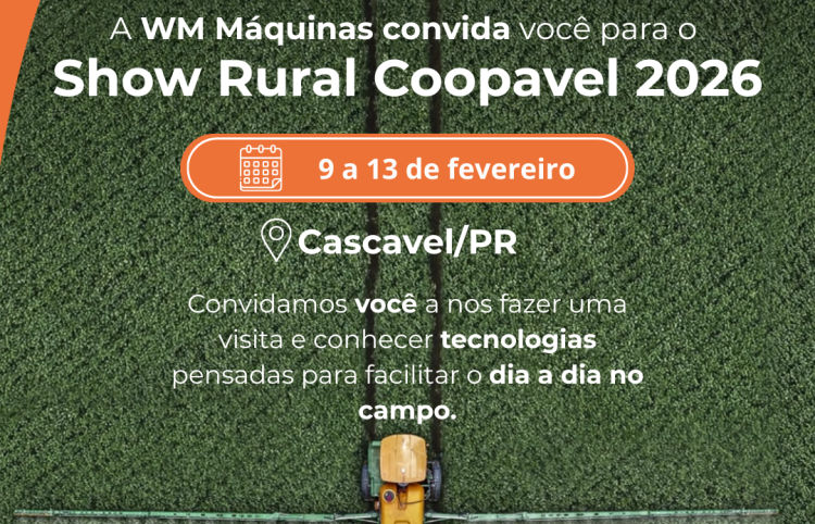 WM Máquinas confirma participação no Show Rural Coopavel 2026 em Cascavel/PR