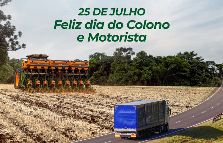 FELIZ DIA DO COLONO E MOTORISTA