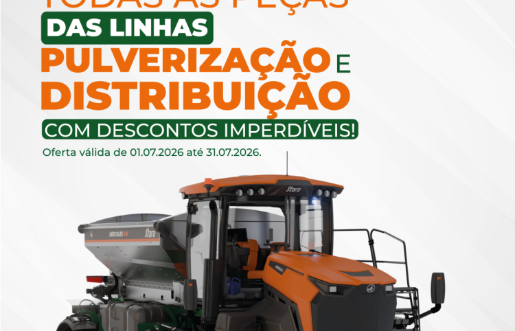 Todas as peças das linhas de Pulverização e Distribuição com descontos imperdíveis!
