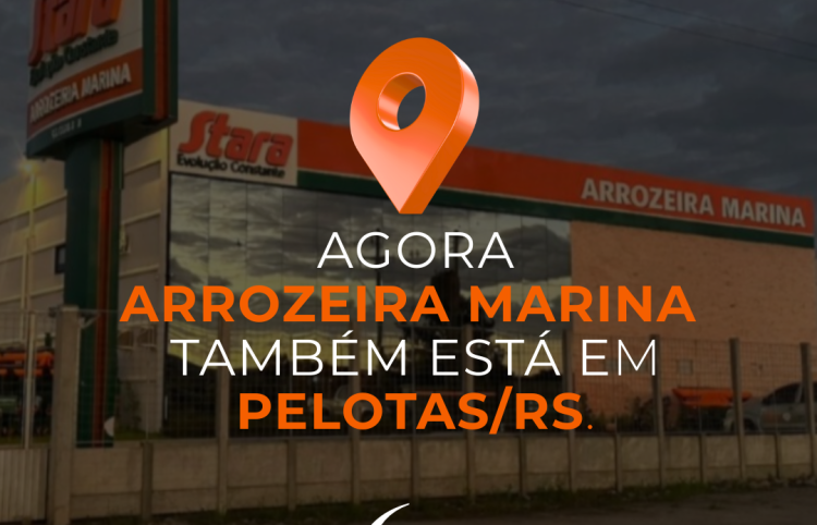 Arrozeira Marina anuncia abertura de nova filial em Pelotas/RS