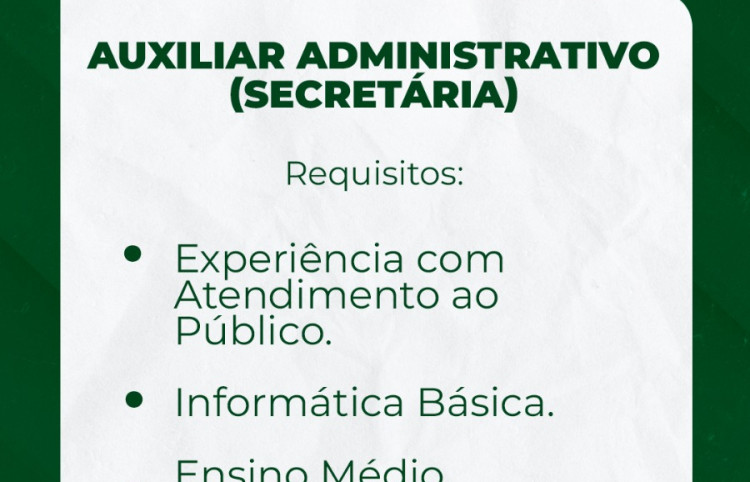 FAÇA PARTE DA NOSSA EQUIPE! Vaga disponível para AUXILIAR ADMINISTRATIVO em Tapurah/MT