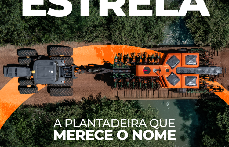 ESTRELA: A PLANTADEIRA QUE MERECE O NOME