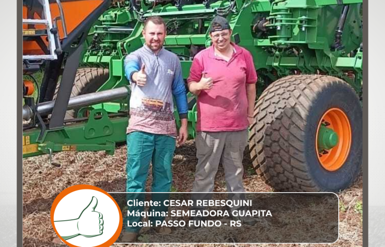 ENTREGA SEMEADORA GUAPITA - PASSO FUNDO - RS