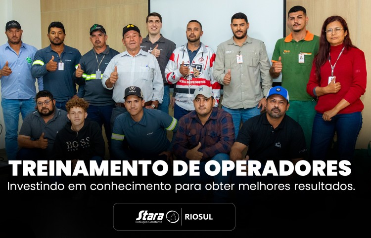 Riosul Stara realiza Treinamento de Operadores focado em performance e conhecimento no campo
