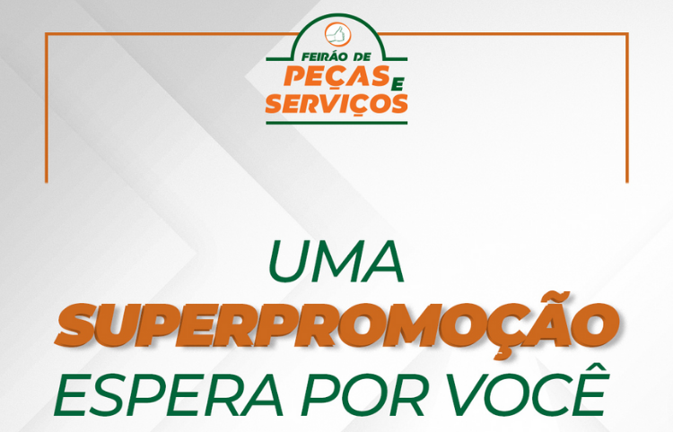 FEIRÃO DE PEÇAS E SERVIÇOS 2025 OCORRERÁ NOS PRÓXIMOS DIAS