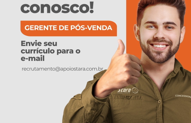 VAGA PARA GERENTE DE PÓS-VENDA – IBIRUBÁ 👍😃