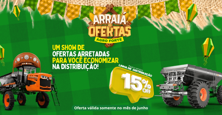 ARRAIÁ DE OFERTAS AGRO FORTE STARA
