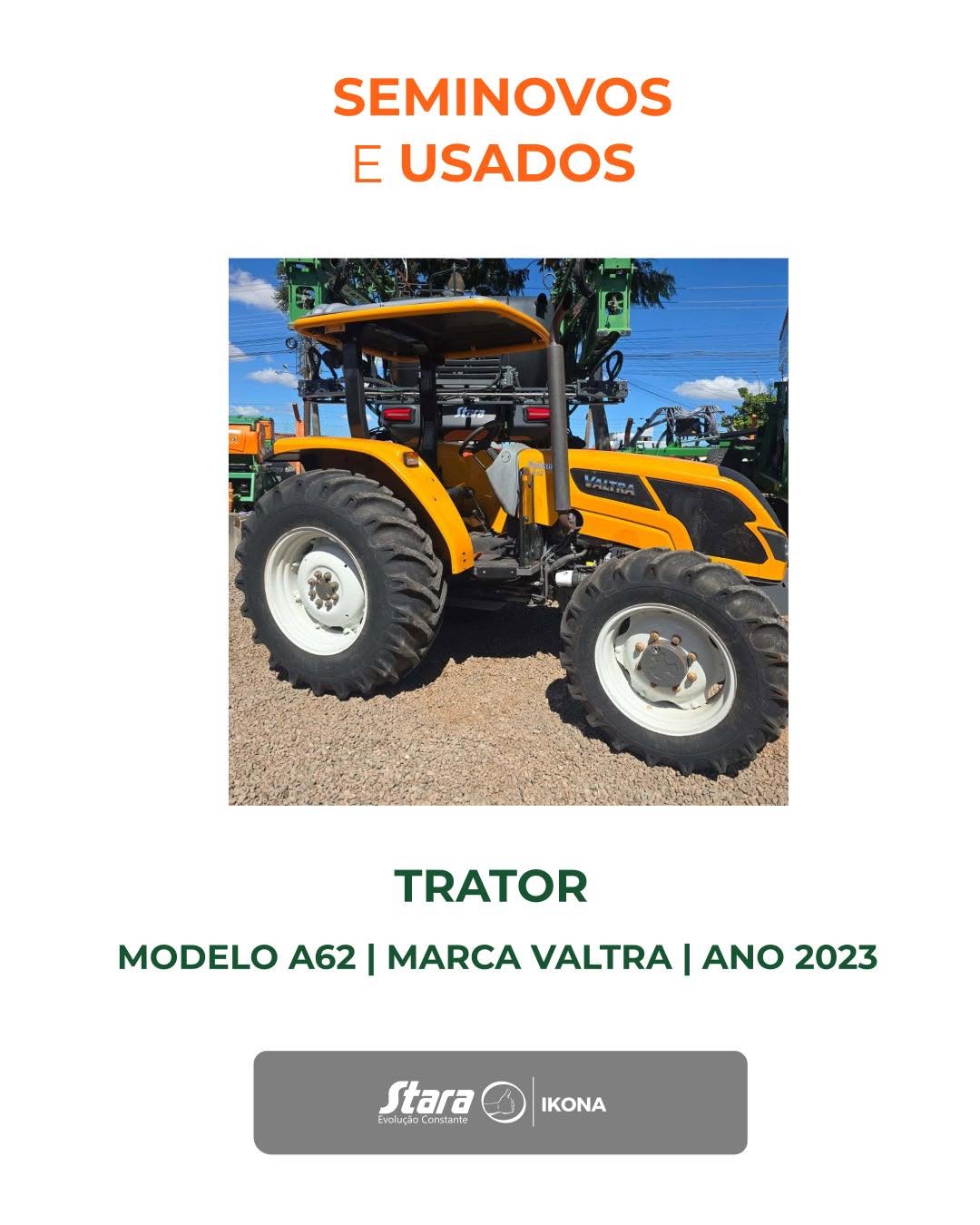 TRATOR AGRICOLA MODELO A62 - MARCA VALTRA