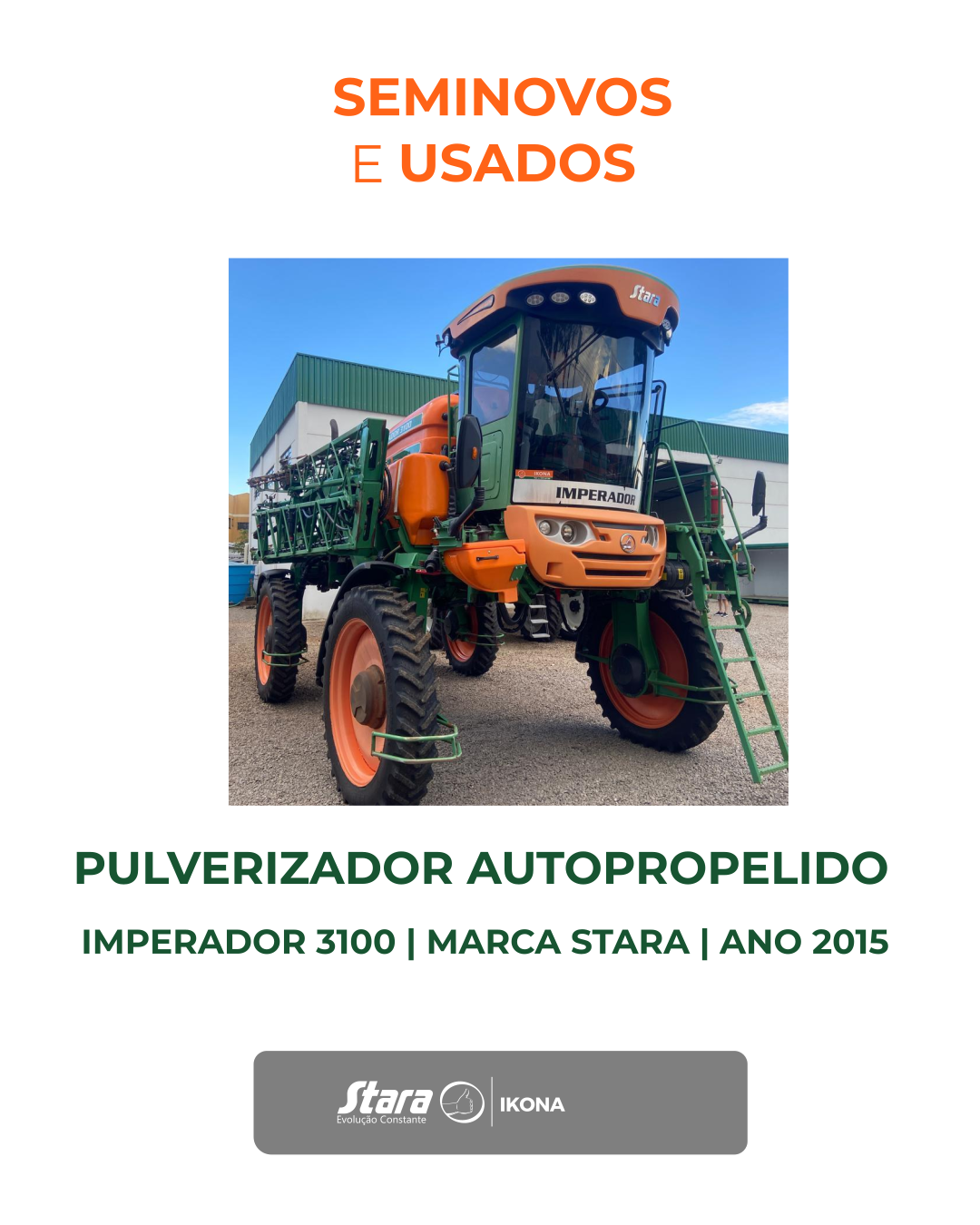 PULVERIZADOR AUTOPROPELIDO MODELO IMPERADOR 3100