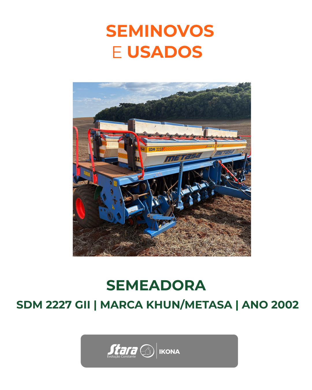 SEMEADORA ADUBADORA DE ARRASTO SDM 2227 GII