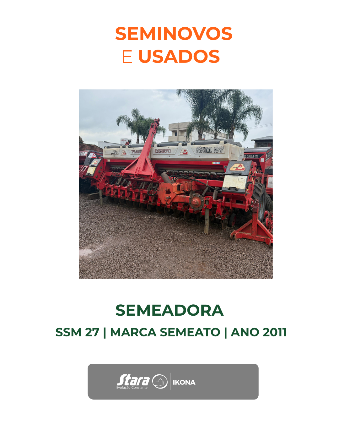 SEMEADORA ADUBADORA DE ARRASTO MODELO SSM 27 MULTIPLA