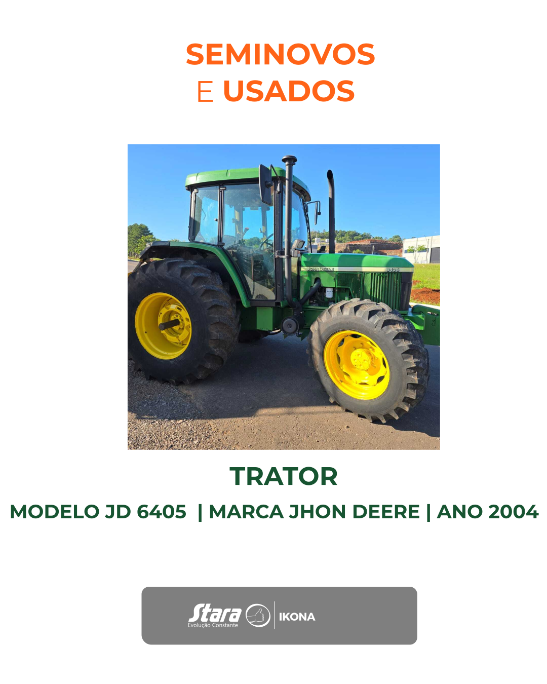 TRATOR AGRÍCOLA MODELO JD 6405