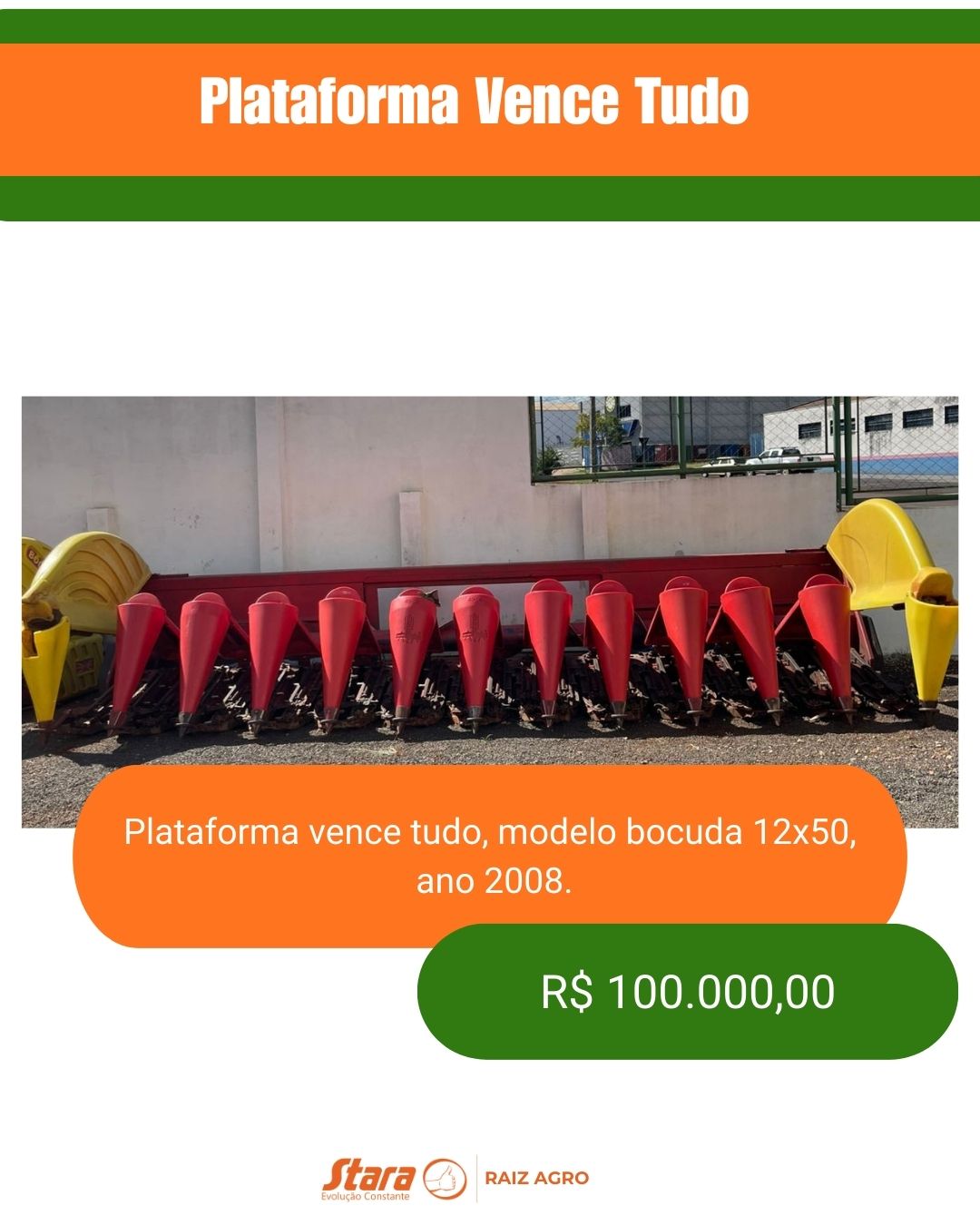 Plataforma de milho vence tudo